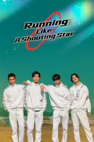 Running Like a Shooting Star (2024)