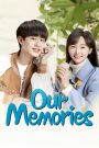 Our Memories (2024)